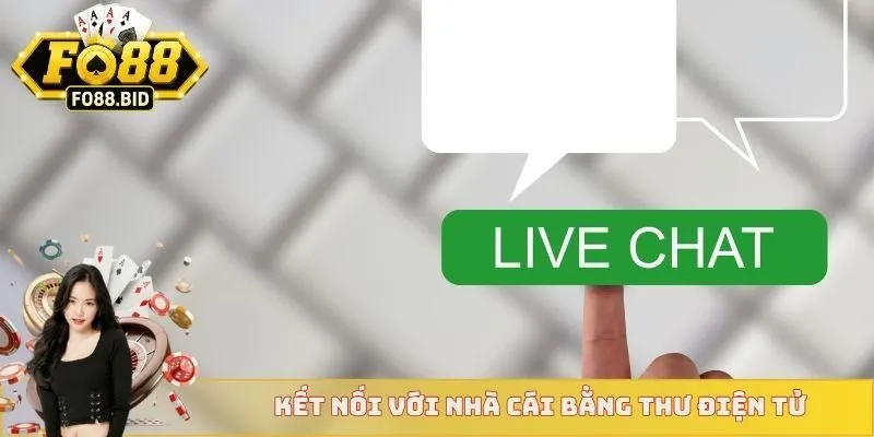 Kết nối với nhà cái bằng thư điện tử