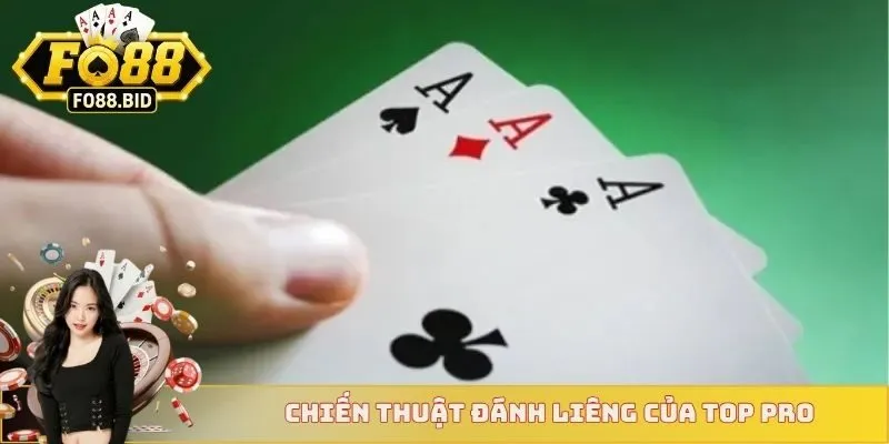 Chiến thuật đánh liêng của top pro