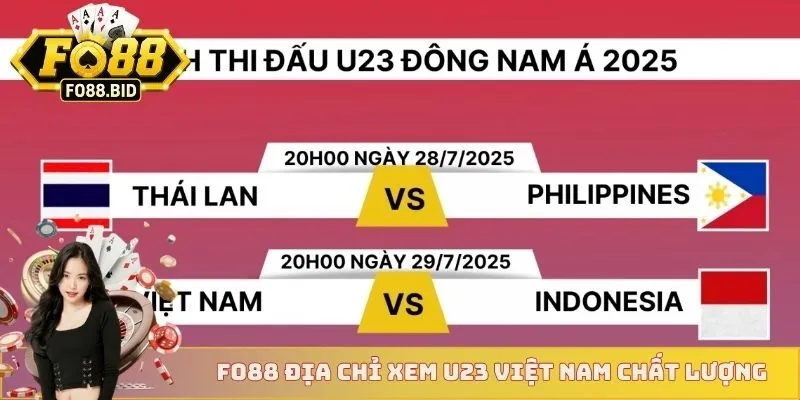 FO88 nổi lên như địa chỉ tra cứu lịch thi đấu U23 Việt Nam hàng đầu
