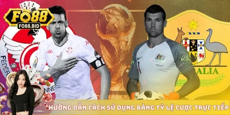 Tỷ Lệ Cược Trực Tiếp FO88 - Những Loại Kèo Phổ Biến Thường Gặp Nhất 4 Hướng dẫn cách đọc bảng tỷ lệ kèo trực tiếp FO88 cho tân thủ