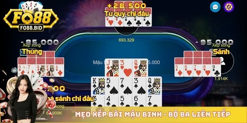 Mẹo xếp bài mậu binh - Bộ ba liên tiếp